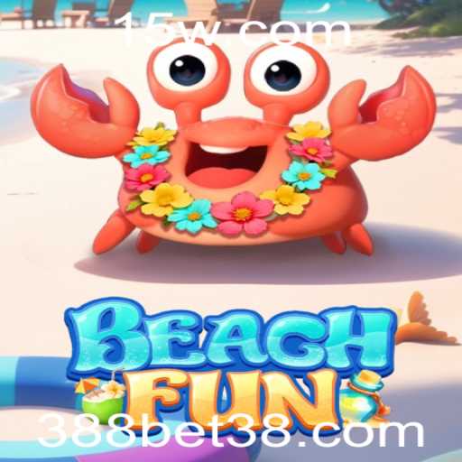 Explorando o Excitante Mundo de BeachFun com 388bet